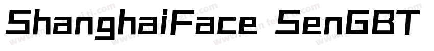 ShanghaiFace SenGBT open Bold字体转换